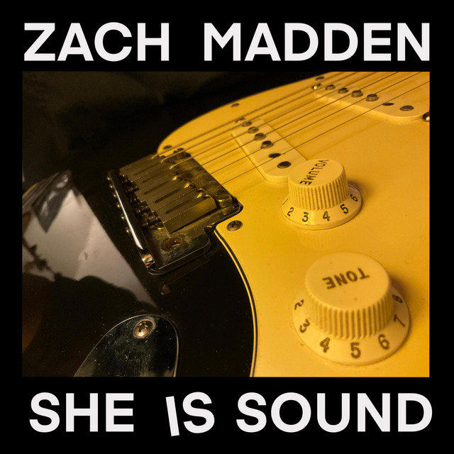 Zach Madden — She Is Sound album art